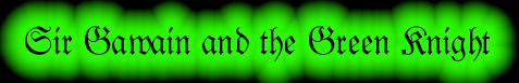 Sir Gawain and the Green Knight