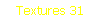 Textures 31