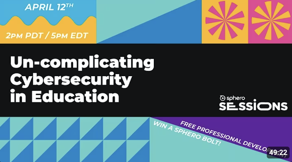 Un-complicating Cybersecurity in Education